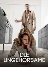 Filmplakat Die Ungehorsame